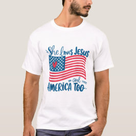 Hon Kärlek Jesus och Amerika till Flagga Christian T Shirt