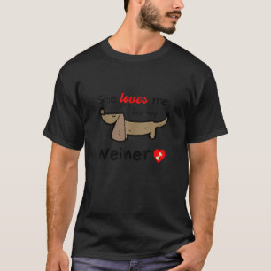 Hon Kärlek mig för min Weiner Funny Gag Gift Wiene T Shirt