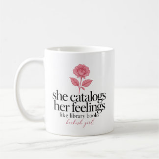 Hon katalogiserar sina känslor som bibliotekets bö kaffemugg