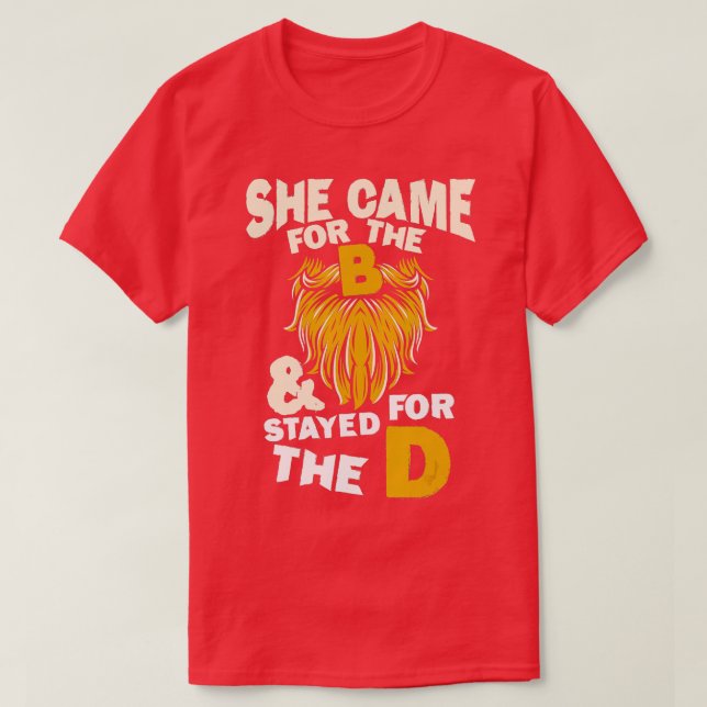 Hon kom för B och stannade för D-klotet. T Shirt (Design framsida)