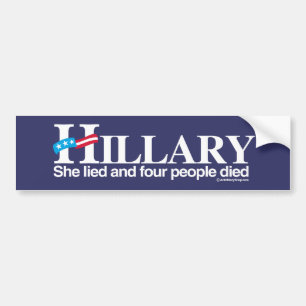 Hon låg, och fyra folk dog - Anti-Hillary - whi Bildekal