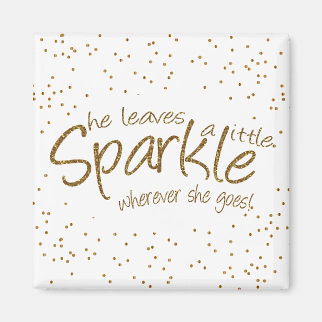 Hon Lämnar lite Gnistra Magnet (Framsidan)