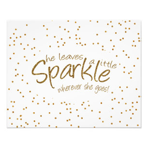 Hon Lämnar lite Gnistra vart hon än går. Fototryck