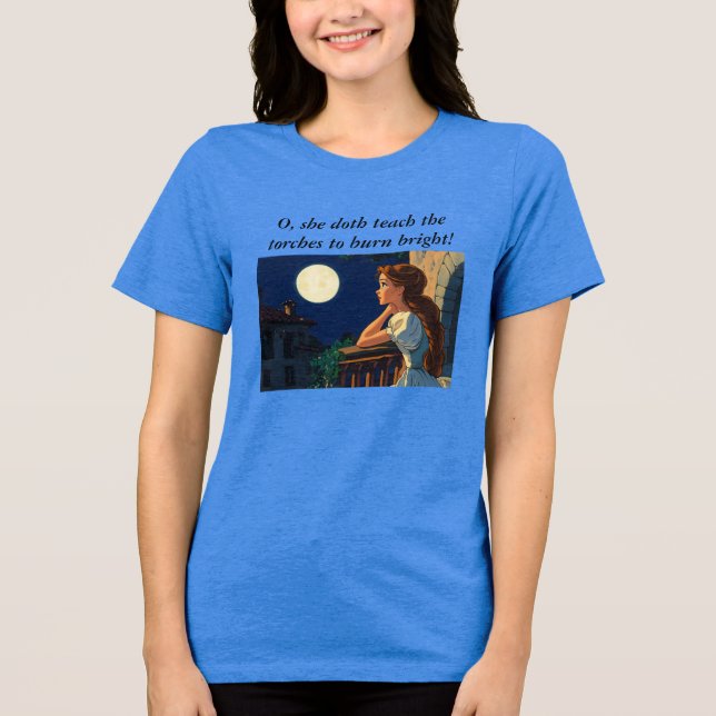 "Hon lär torscherna att bränna ljus" Juliet T Shirt (Framsida)