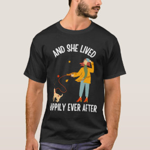 Hon levde lyckligt efter Hundägare T Shirt