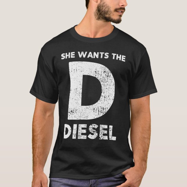 Hon önskar Det - diesel- gåva T Shirt (Framsida)