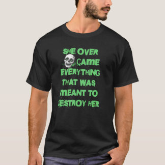 Hon övervann allt som var menat att förgöra t shirt