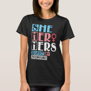 Hon respekterar mina uttalanden t shirt