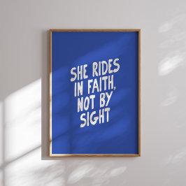 Hon rides in Faith Inte av Sight Christian Western Poster