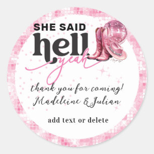 Hon sa helvetet ja Rosa Western Booth Hat Bröllop Runt Klistermärke