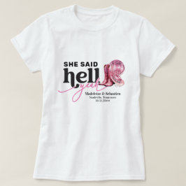 Hon sa helvetet ja Rosa Western Booth Hat Bröllop T Shirt