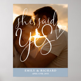 Hon sa ja Förlovningsfest Photo Welcome-tecken Poster