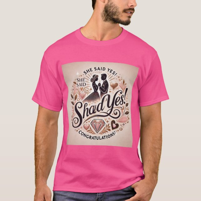 Hon sa Ja Shirt | Förlovning Firande Tee (Framsida)