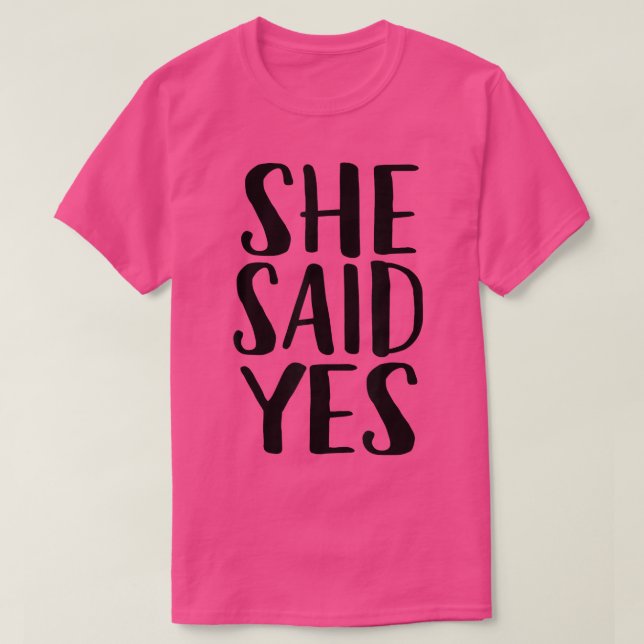 Hon sa jaPopular-Förlovningens offert T Shirt (Design framsida)