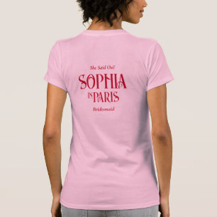 Hon sa oui! Brudtjej i Paris möhippa T Shirt