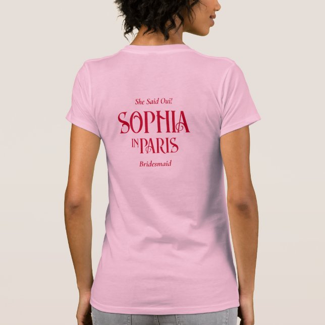 Hon sa oui! Brudtjej i Paris möhippa T Shirt (Baksida)