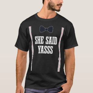 Hon Sade Yasss Fästman Brud Rolig Brudgum Hustru T Shirt