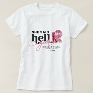 Hon Säger Hell Yeah Rosa Western Kiosk Hatt Bröllo T Shirt