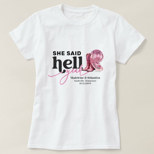 Hon Säger Hell Yeah Rosa Western Kiosk Hatt Bröllo T Shirt (Design framsida)