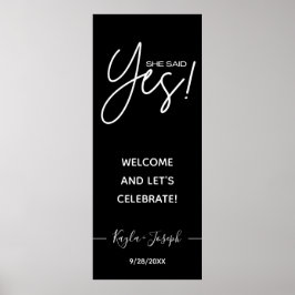 Hon säger Ja banner svart Engagerad välkomstaffisc Poster