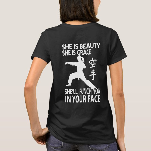 Hon ska stansmaskin dig i din ansikteKarateT-tröja Tee Shirt (Baksida)