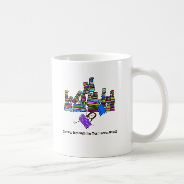 Hon, som dör med det mest tyget, segrar kaffemugg (Höger)