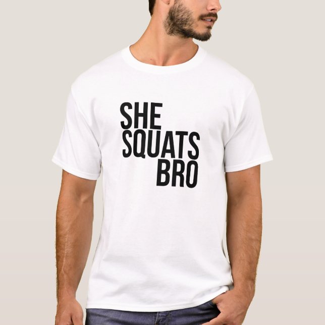 Hon squats bro tee shirt (Framsida)