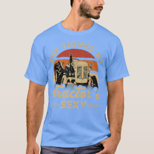 Hon tänka min traktors sey Farming Farmer Farm Far T Shirt