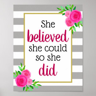 Hon trodde att hon kunde Blommigt Rand Motivationa Poster