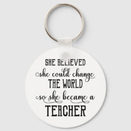 Hon trodde att hon kunde byta ut World Teacher Nyckelring