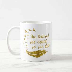 Hon trodde att hon kunde göra det kaffemugg