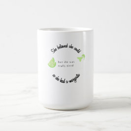 Hon trodde att hon kunde ha en Margarita Magisk Mugg