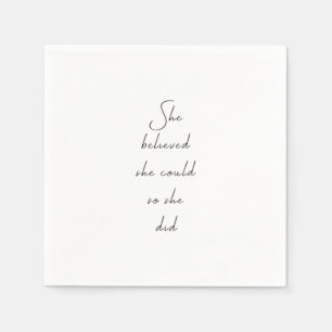 Hon trodde att hon kunde inspirera till citat pappersservett