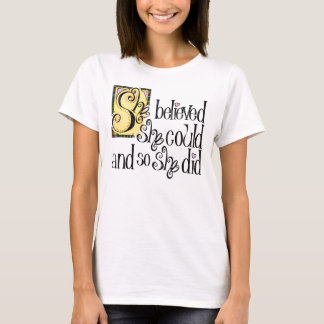 HON TRODDE ATT HON KUNDE OCH SÅ HON SKJUTADE T-SHI T SHIRT