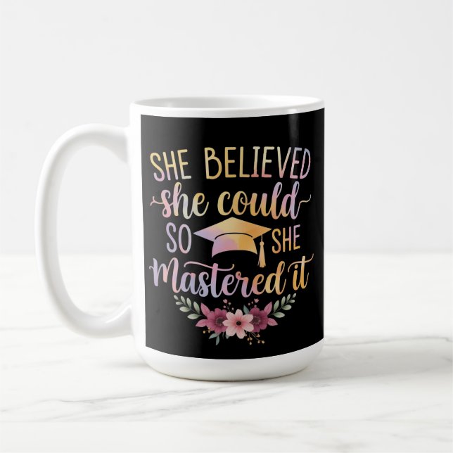 Hon trodde att hon kunde så hon bemästrade det Exa Kaffemugg (Vänster)