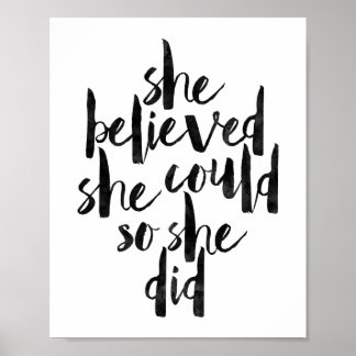 Hon trodde att hon kunde så hon gjorde poster