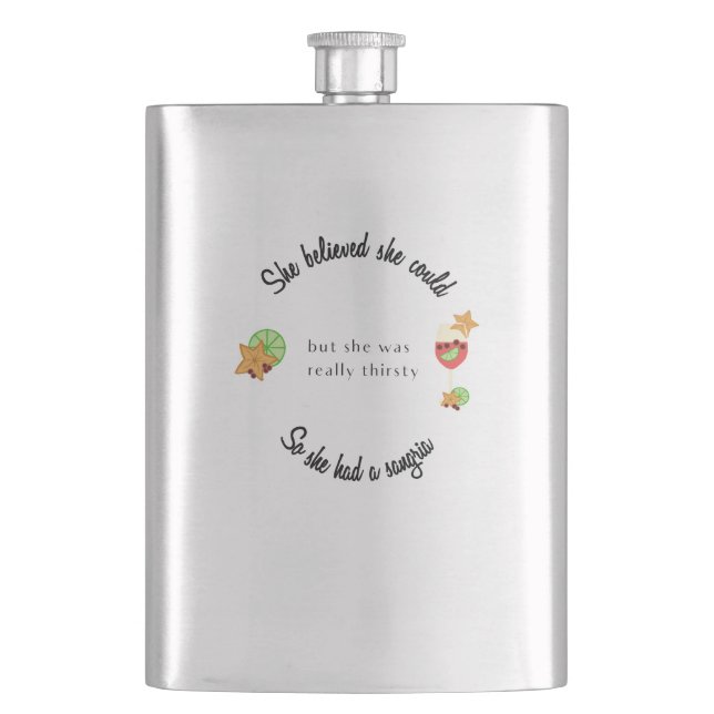 Hon trodde att hon kunde så hon hade en Sangria Fickplunta (Framsidan)