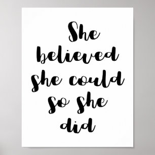 Hon trodde att hon kunde så hon Poster