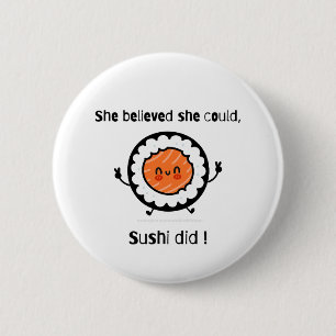 Hon trodde att hon kunde Sushi Do-Funny Ord Puns Knapp