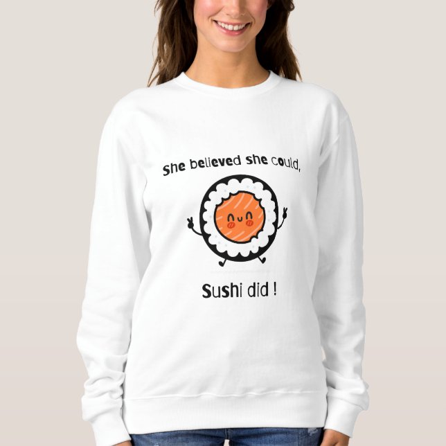 Hon trodde att hon kunde Sushi Do-Funny Ord Puns T Shirt (Framsida)