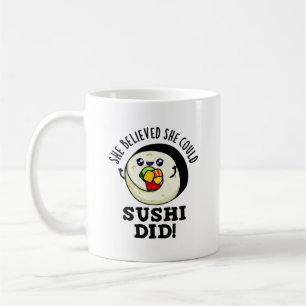 Hon trodde att Sushi kunde ha gjort en positiv liv Kaffemugg