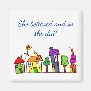 "Hon trodde" Boses Homes Encouragement Magnet
