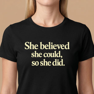 Hon Trodde Hon Kunde, Så Hon Gjorde Det T-shirt