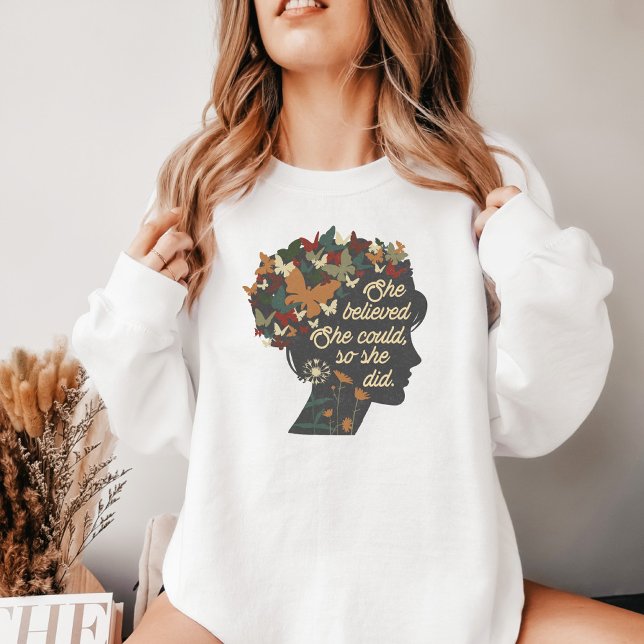 Hon trodde T-shirt, Women Motivation Sweatshirt T Shirt (Skapare uppladdad)