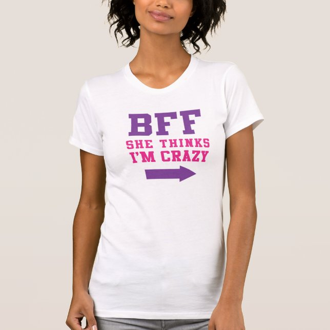 Hon tror att jag är Crazy 1/2 T Shirt (Framsida)