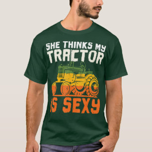 Hon tror att min traktor är Sey T Shirt