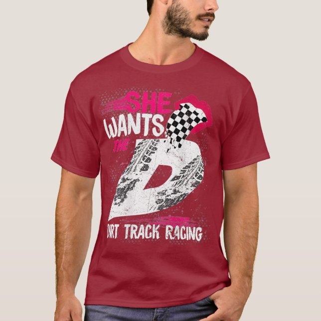 Hon vill ha D Dirt Track Tävla Girl Auto T Shirt (Framsida)