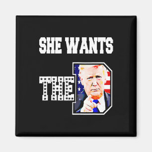Hon vill ha D Donald Trump 2024 Magnet