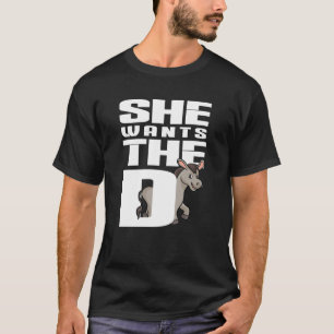Hon vill ha D Donkey Design för roliga jordbrukar T Shirt