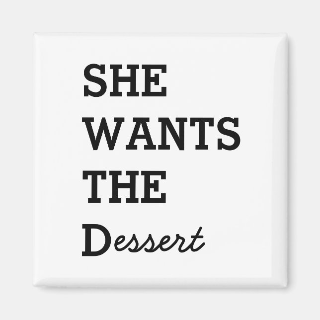 HON VILL HA D-Magnet Magnet (Framsidan)